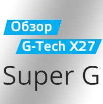 NEOLINE G-Tech X27 в обзоре от Super  G